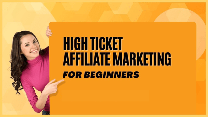 High-Ticket Affiliate Marketing